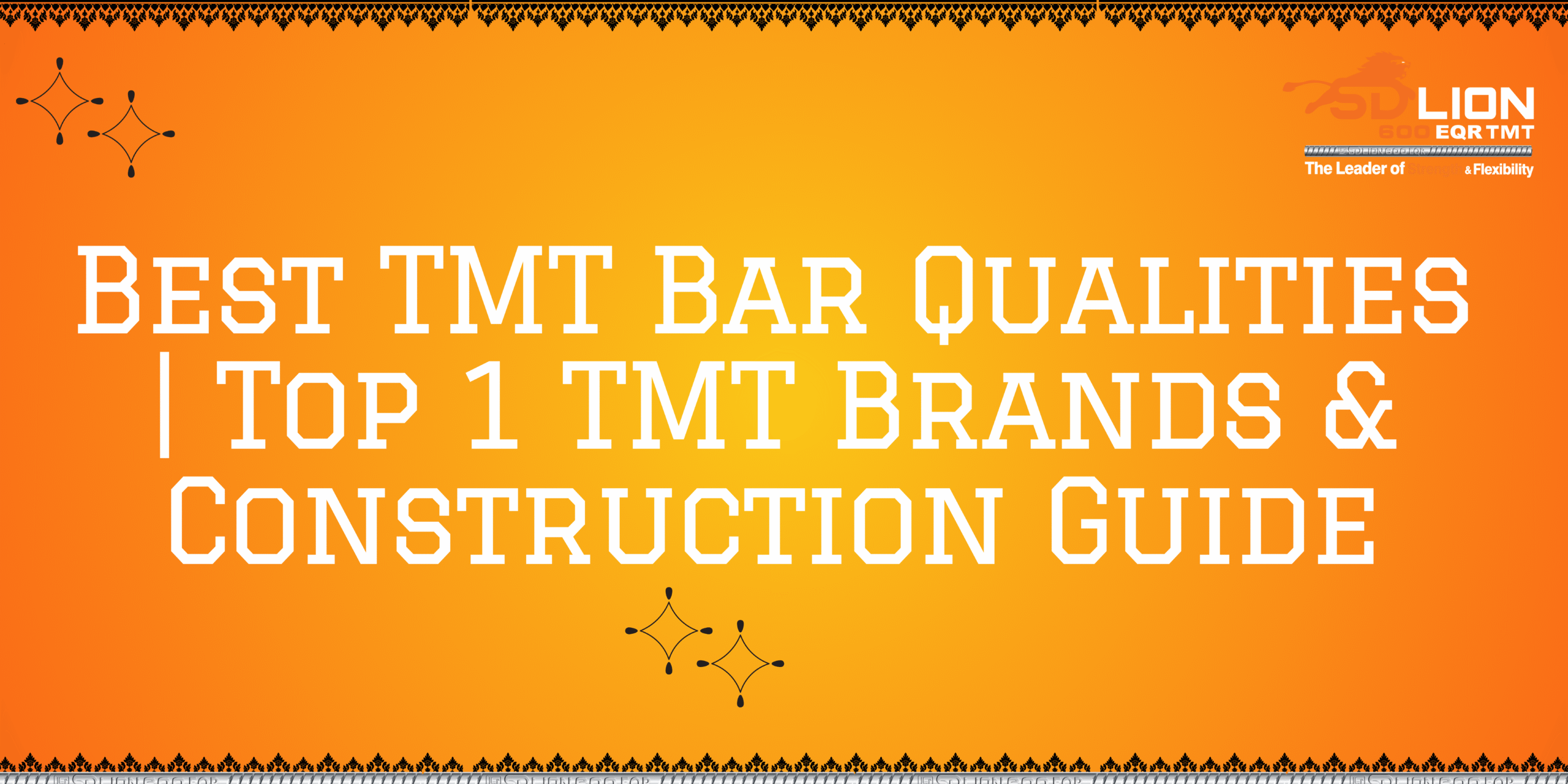 Best TMT Bar Qualities | Top 1 TMT Brands & Construction
